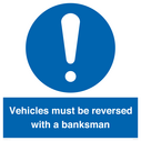 vehicles-must-be-reversed-with-a-banksman~